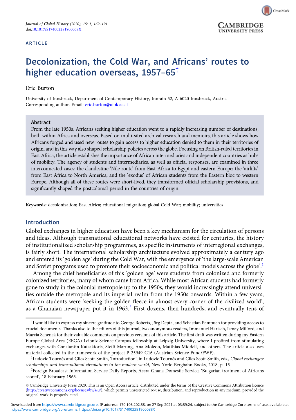 Decolonization, the Cold War, and Africans' Routes to Higher Education Overseas, 1957-65&Dagger