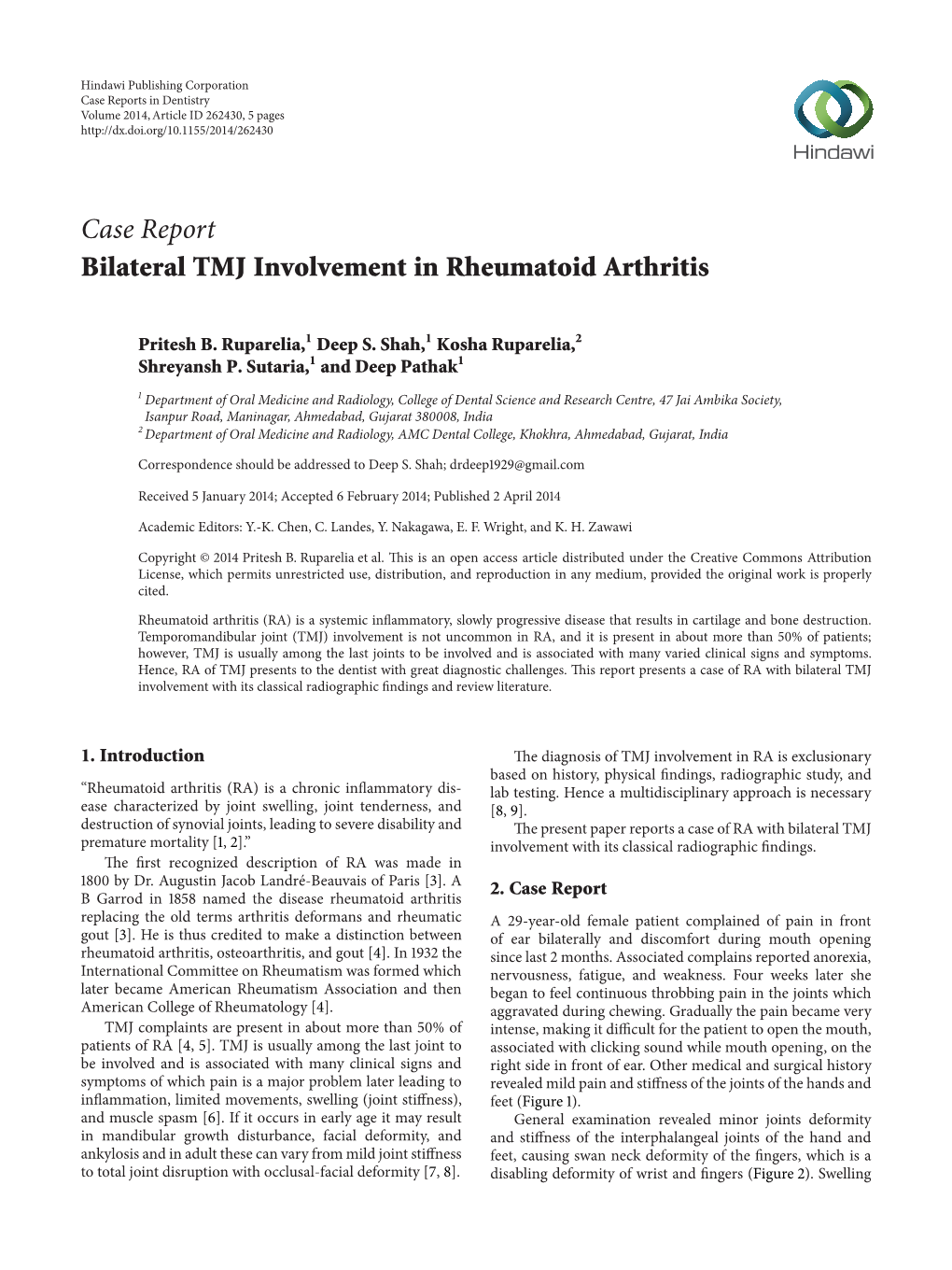 Case Report Bilateral TMJ Involvement in Rheumatoid Arthritis