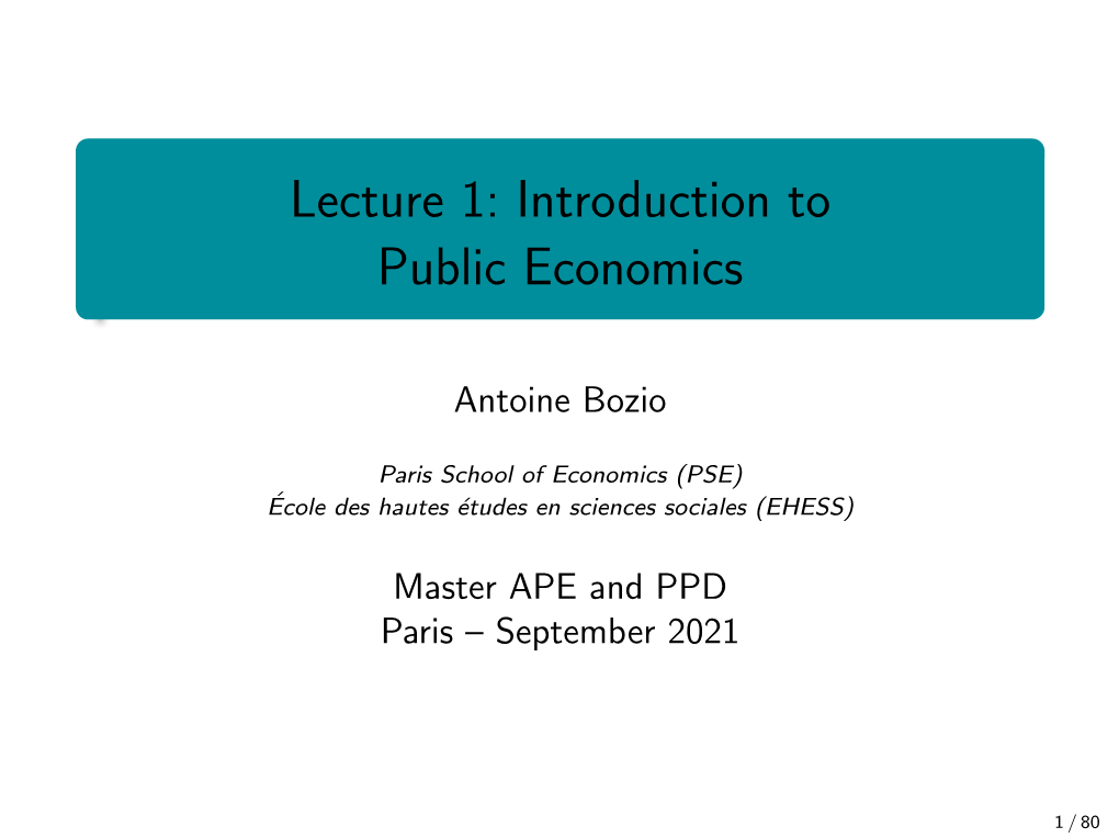 Lecture 1: Introduction to Public Economics