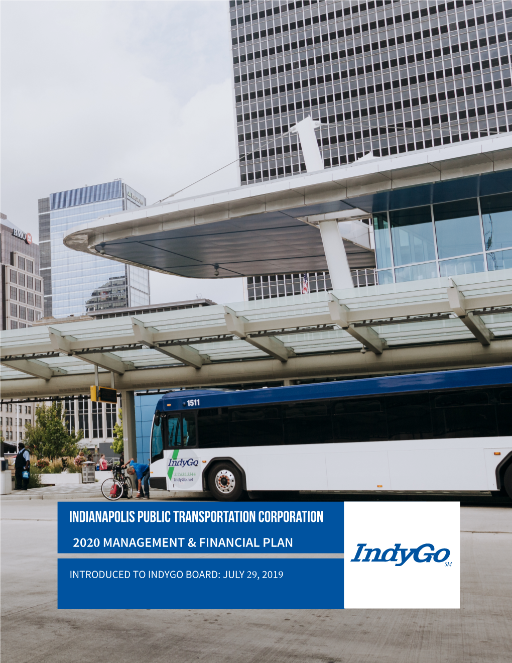 Indianapolis Public Transportation Corporation 2020 MANAGEMENT & FINANCIAL PLAN