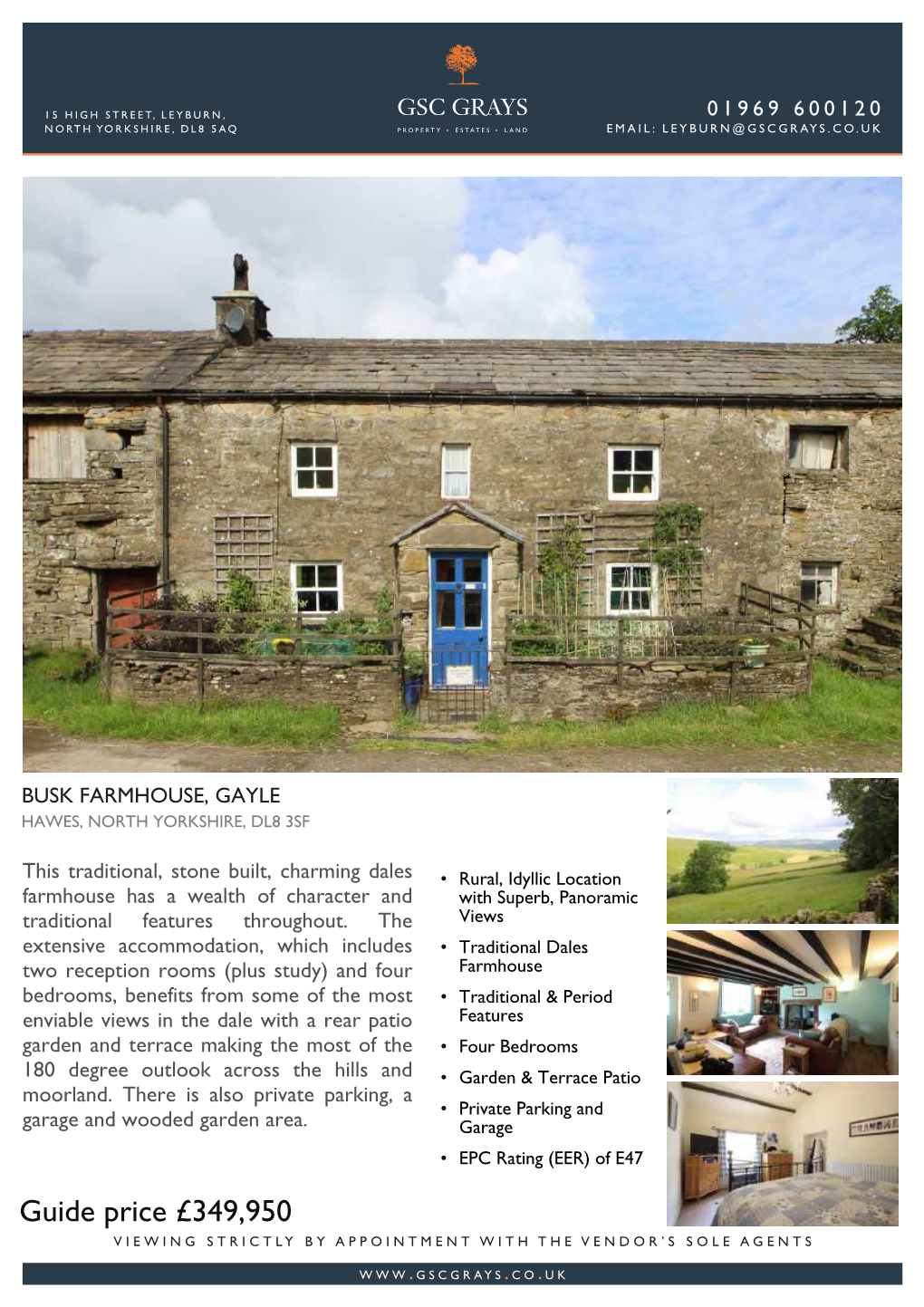 Guide Price £349,950 VIEWING STRICTLY by APPOINTMENT with the VENDOR’S SOLE AGENTS