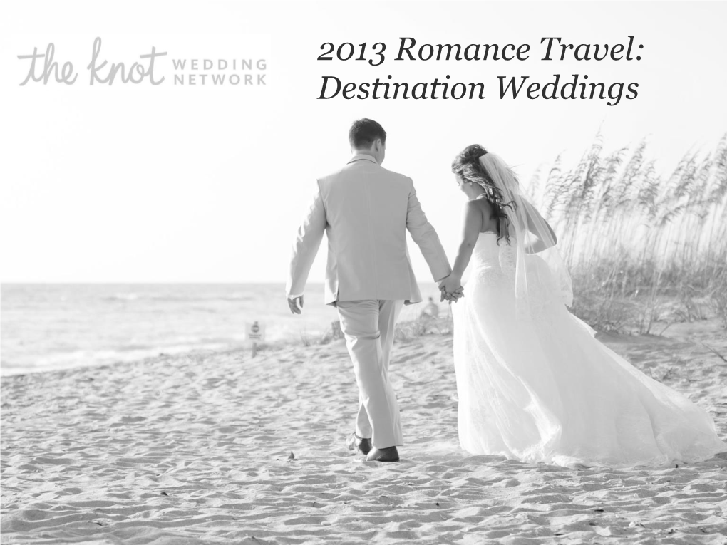 2013 Romance Travel: Destination Weddings