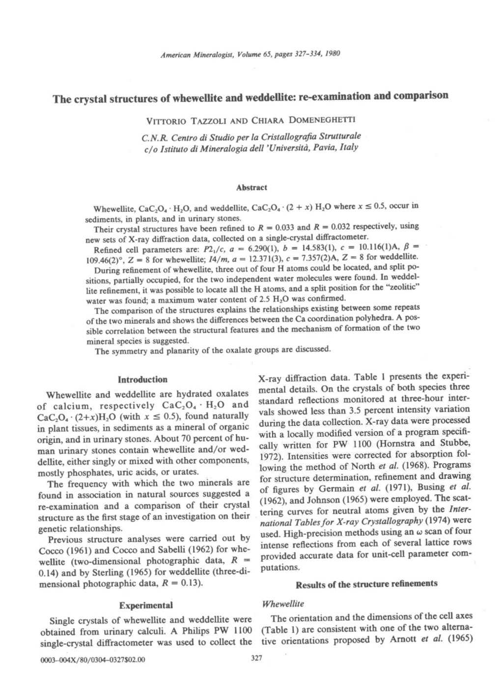 The Crystal Structures of Whewellite and Weddellite: Re-Examination And