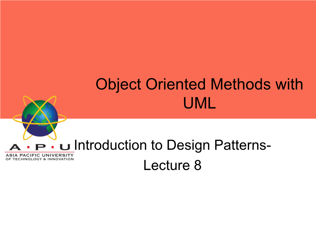 Object Oriented Methods with UML