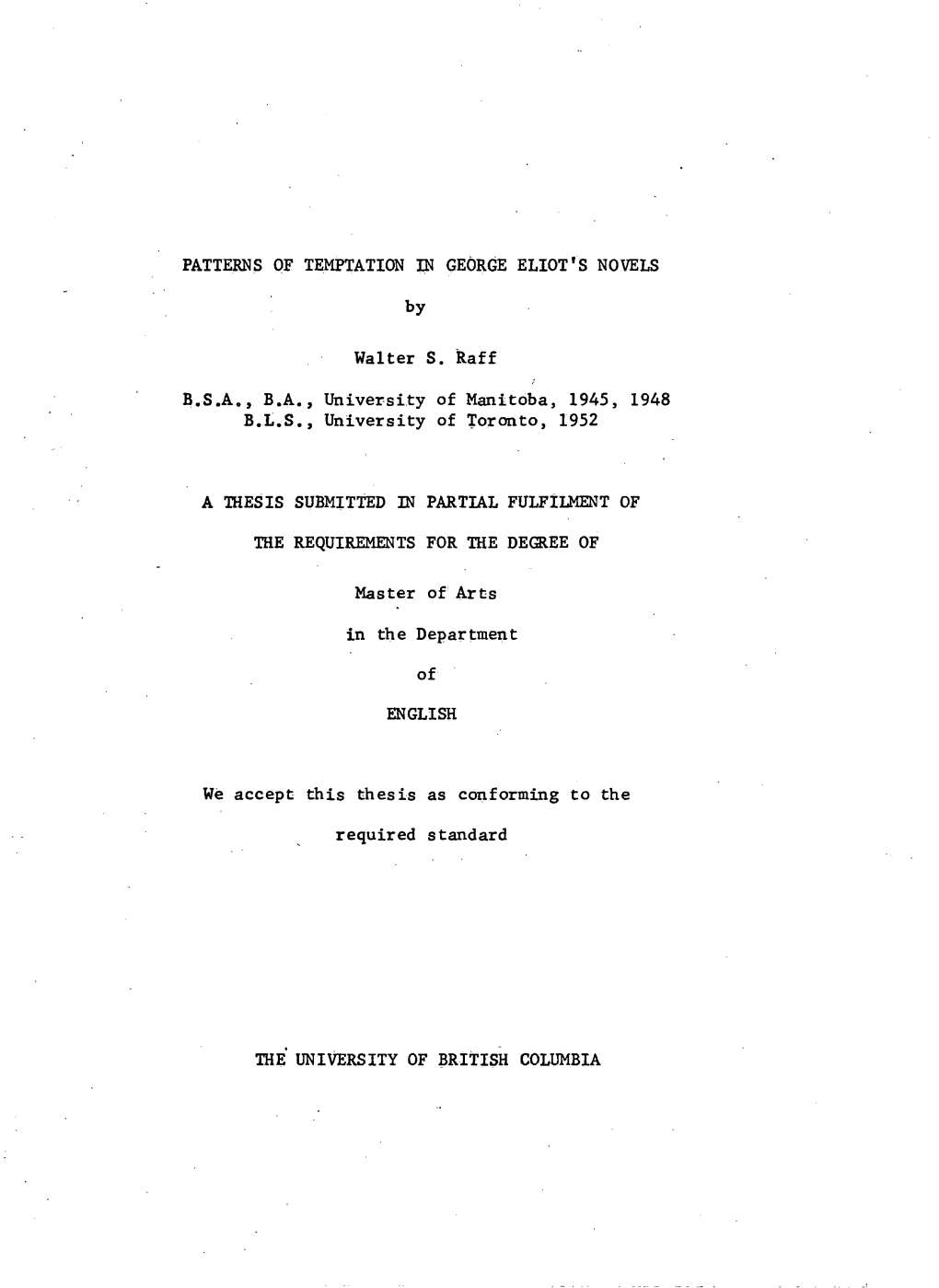 PATTERNS of TEMPTATION in GEORGE ELIOT's NOVELS By