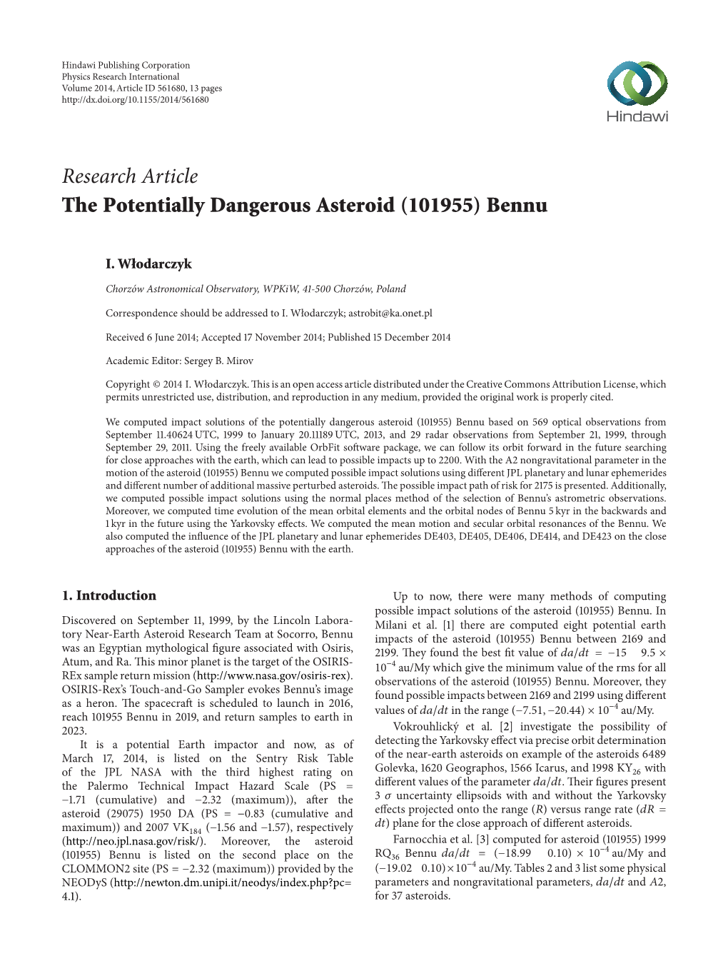 The Potentially Dangerous Asteroid (101955) Bennu