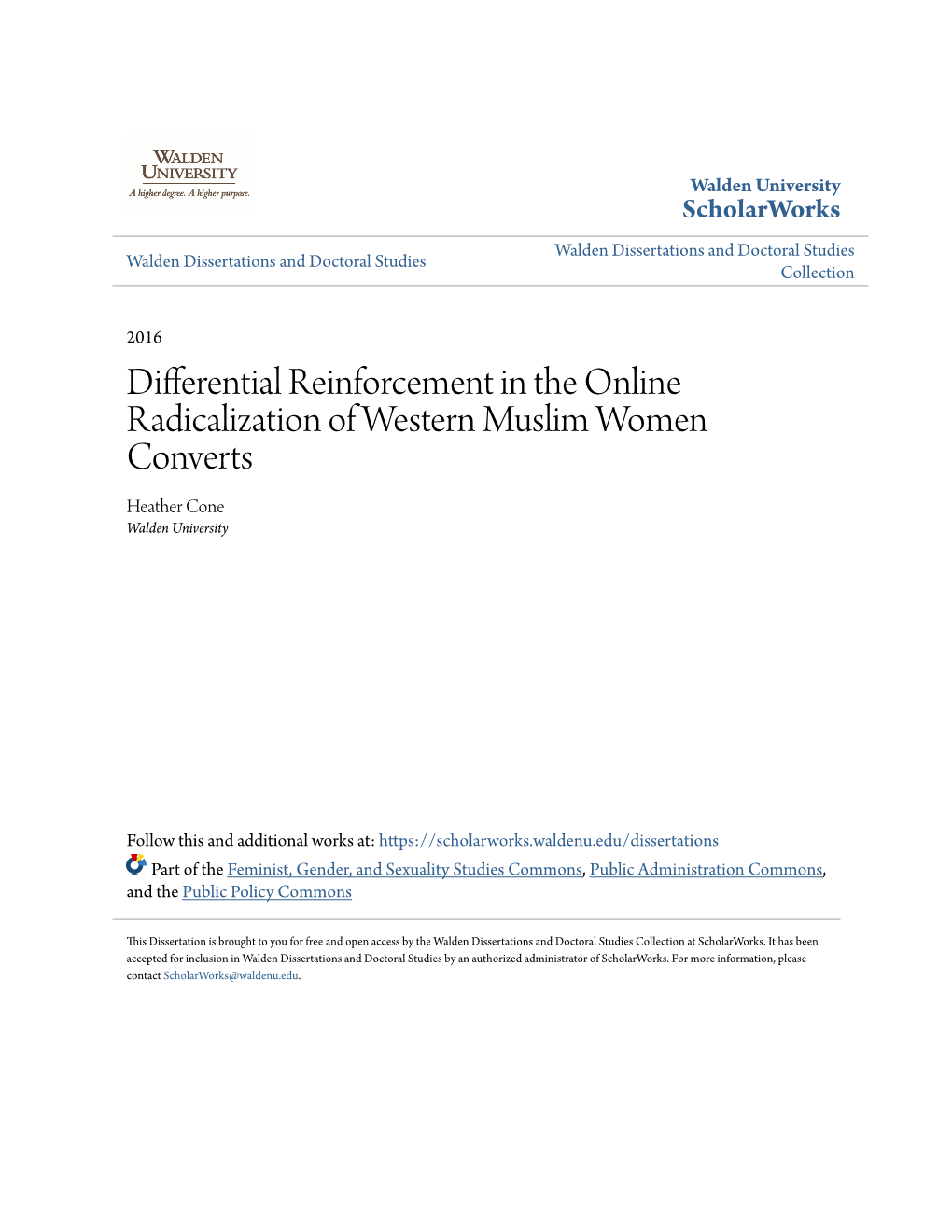 Differential Reinforcement in the Online Radicalization of Western Muslim Women Converts Heather Cone Walden University