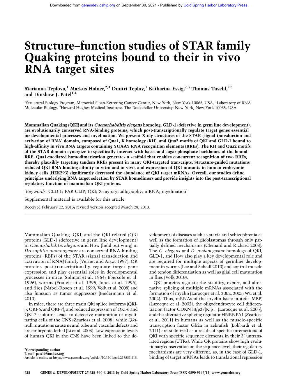 Structure–Function Studies of STAR Family Quaking Proteins Bound to Their in Vivo RNA Target Sites