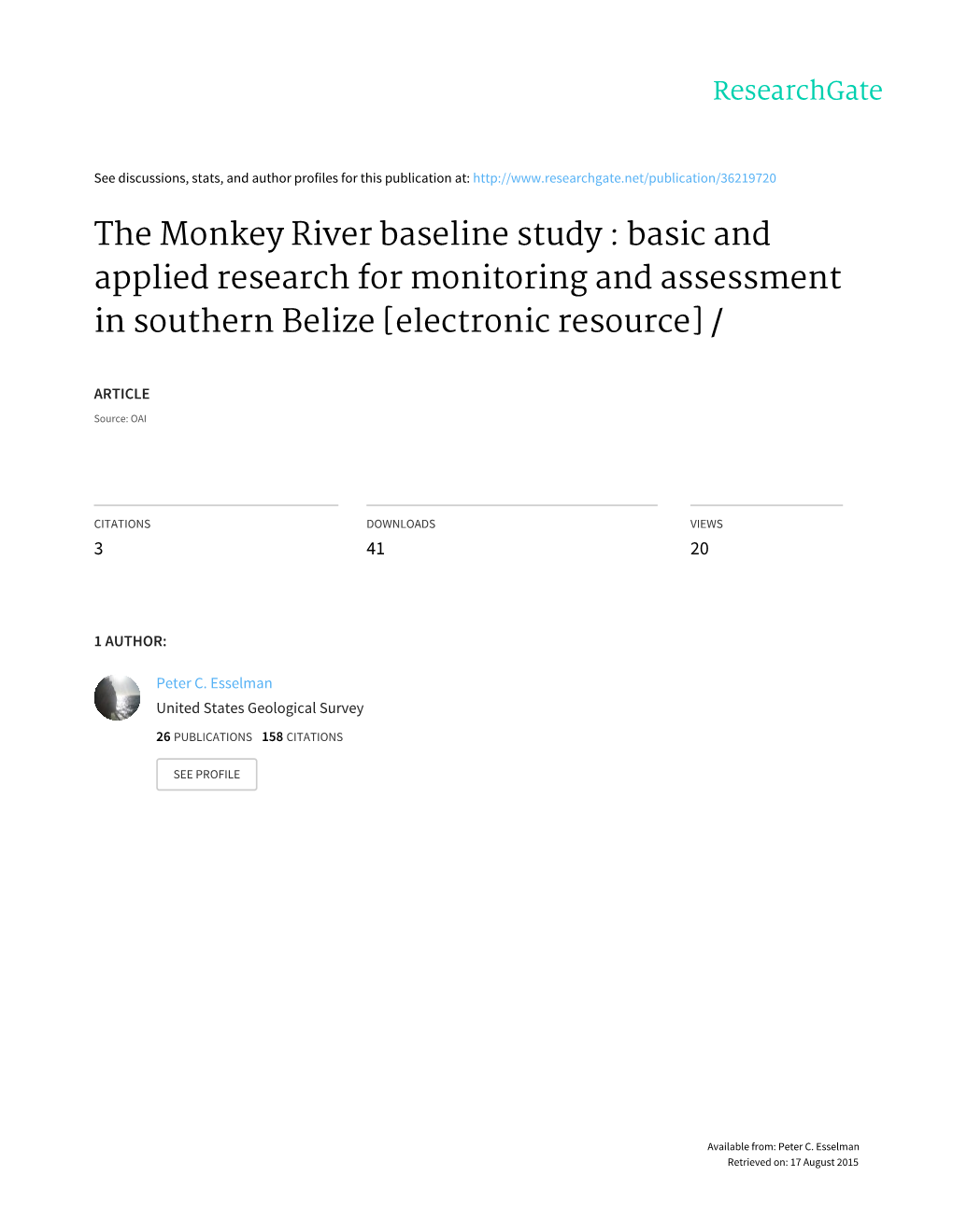 The Monkey River Baseline Study : Basic and Applied Research for Monitoring and Assessment in Southern Belize [Electronic Resource]