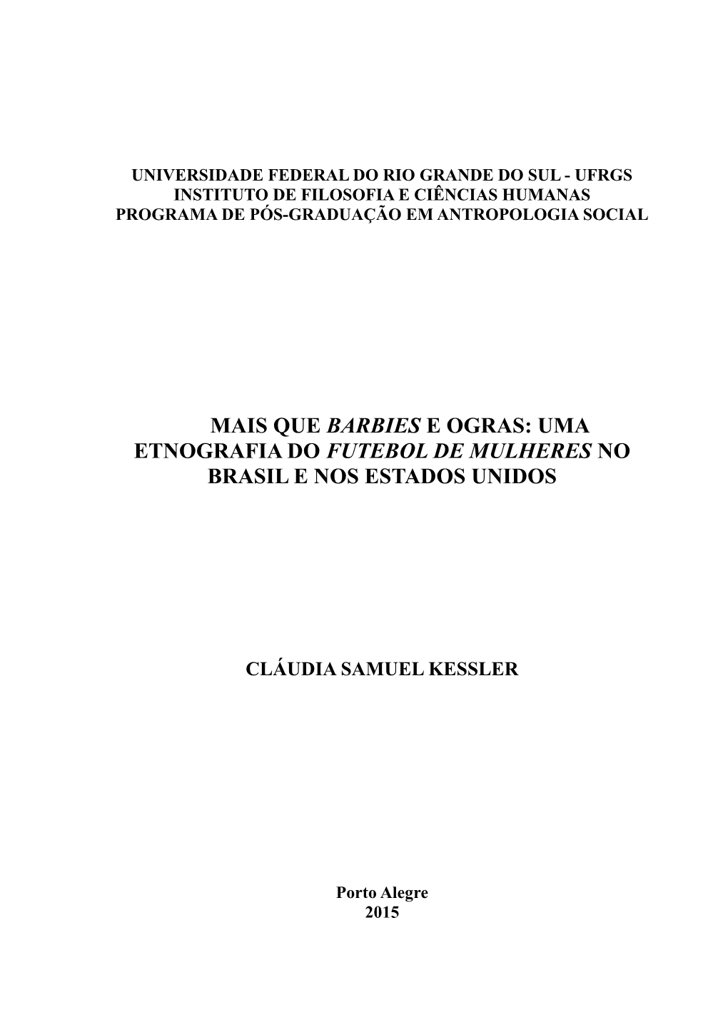 Uma Etnografia Do Futebol De Mulheres No Brasil E Nos Estados Unidos