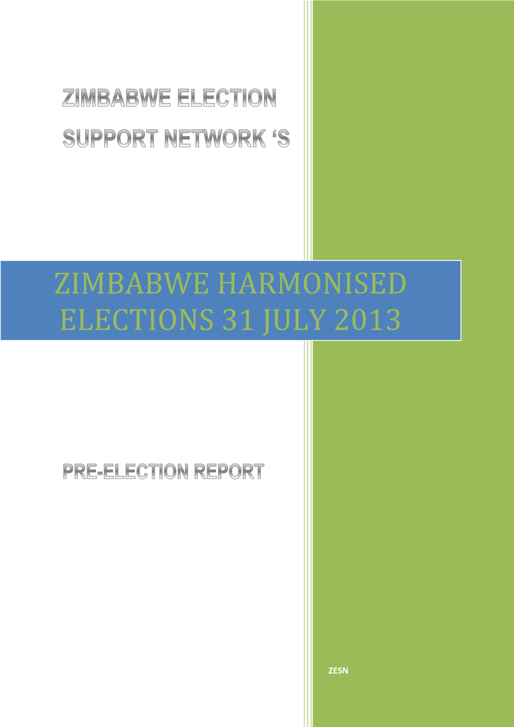 Zimbabwe Harmonised Elections 31 July 2013
