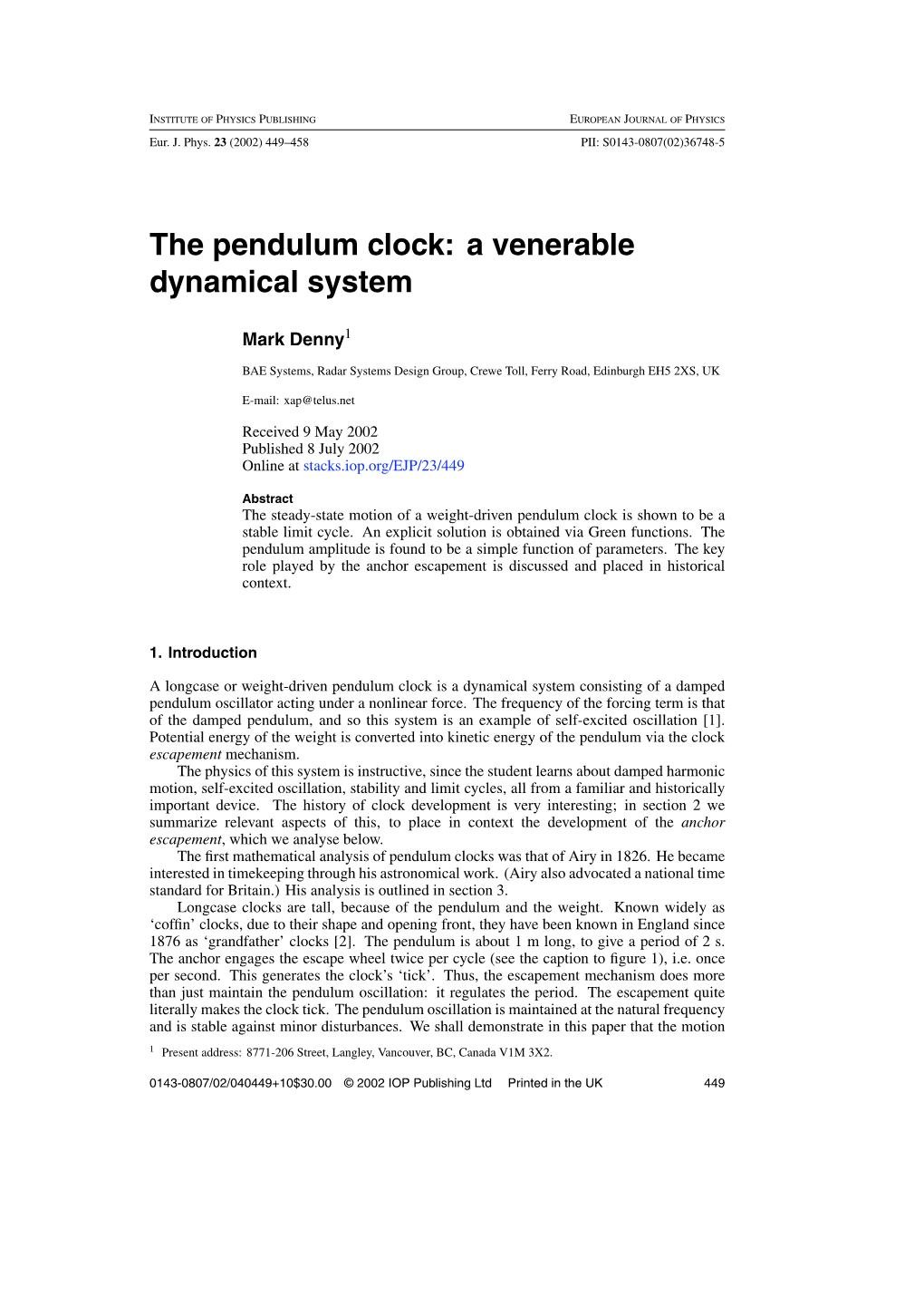 The Pendulum Clock: a Venerable Dynamical System