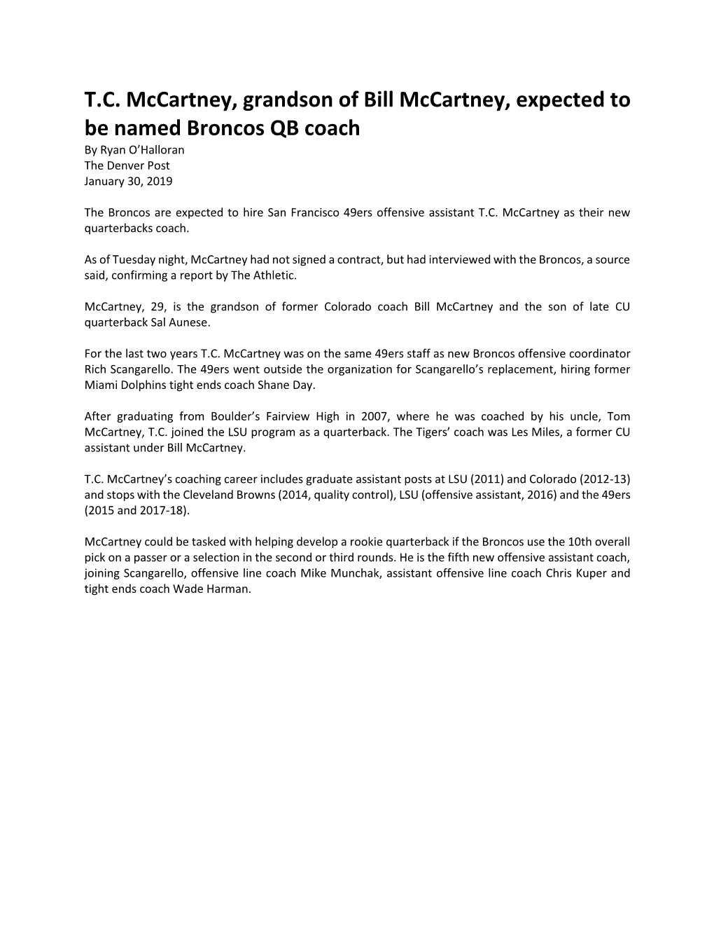 T.C. Mccartney, Grandson of Bill Mccartney, Expected to Be Named Broncos QB Coach by Ryan O’Halloran the Denver Post January 30, 2019