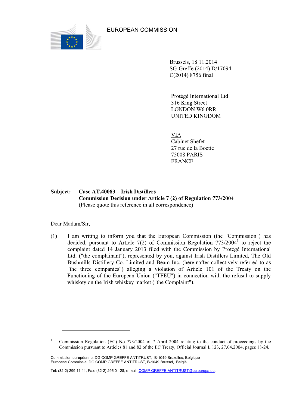 EUROPEAN COMMISSION Brussels, 18.11.2014 SG-Greffe (2014) D