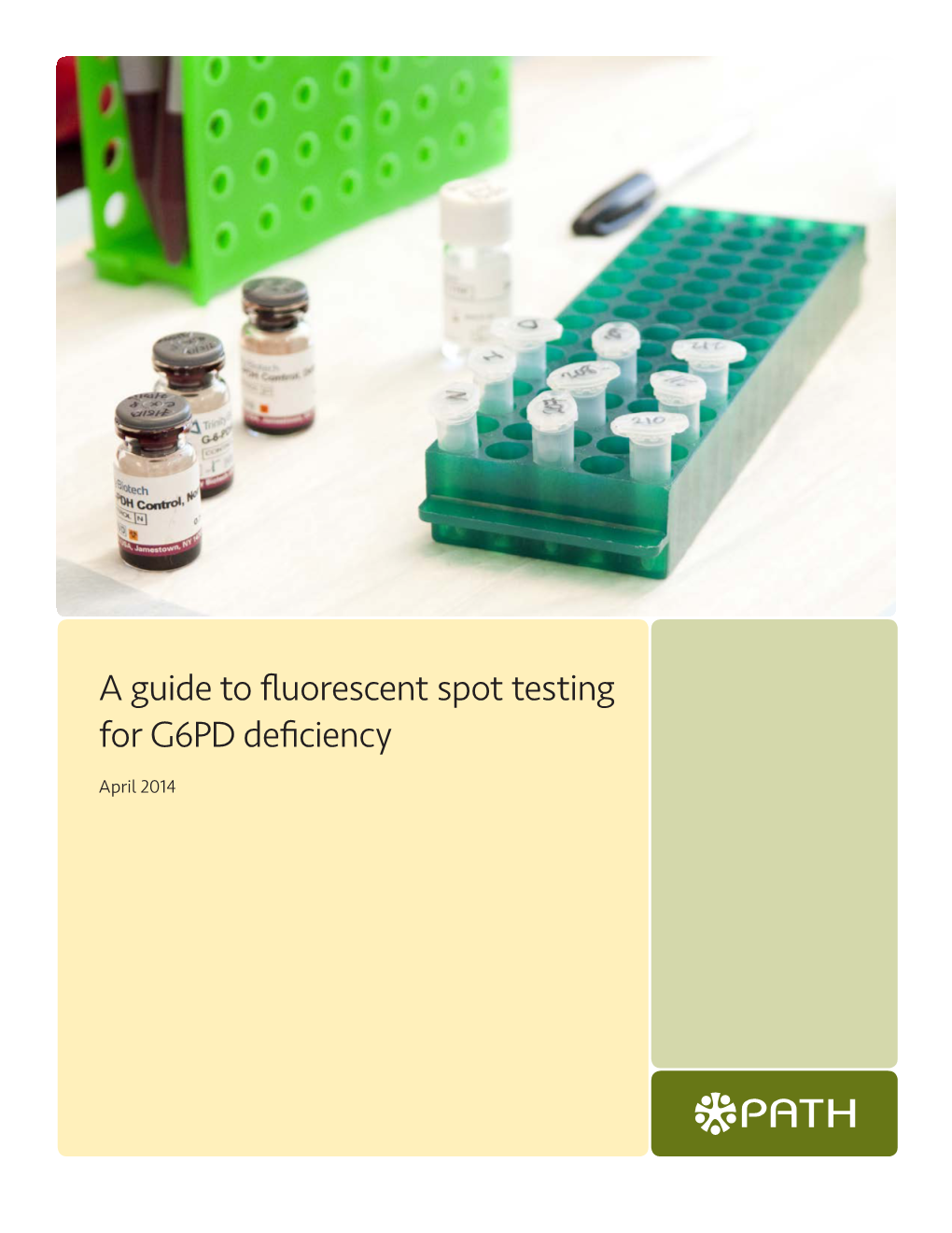 A Guide to Fluorescent Spot Testing for G6PD Deficiency