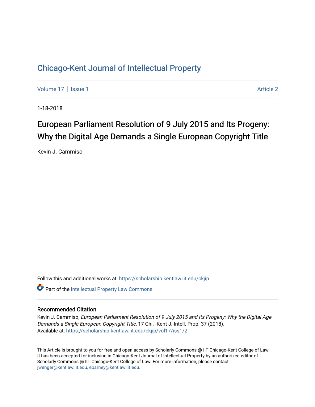 European Parliament Resolution of 9 July 2015 and Its Progeny: Why the Digital Age Demands a Single European Copyright Title