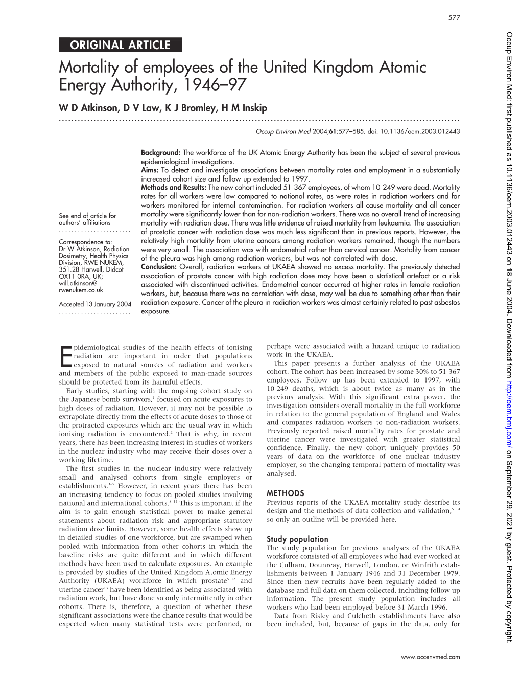 Mortality of Employees of the United Kingdom Atomic Energy Authority, 1946–97 W D Atkinson, D V Law, K J Bromley, H M Inskip