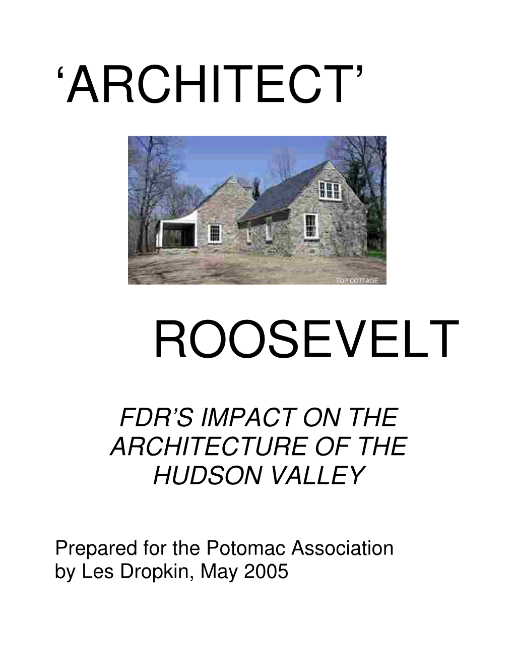 'Architect' Roosevelt