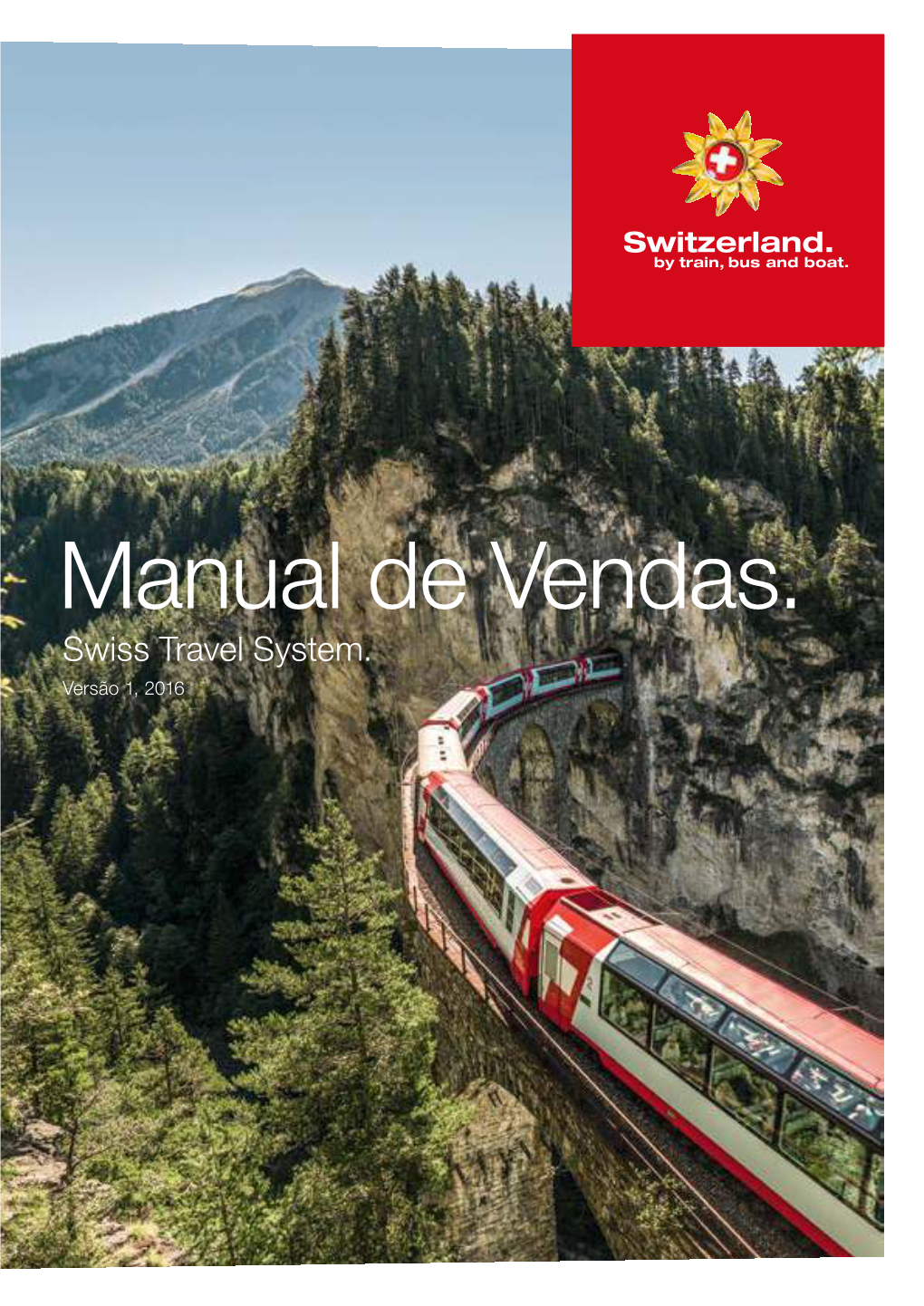Manual De Vendas. Swiss Travel System