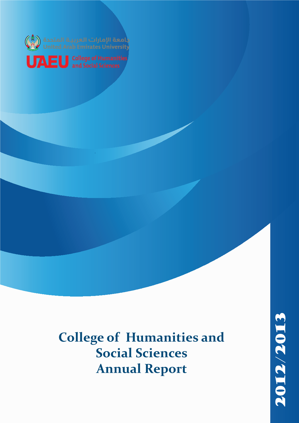 College of Humanities and Social Sciences Annual Report 2012/2013