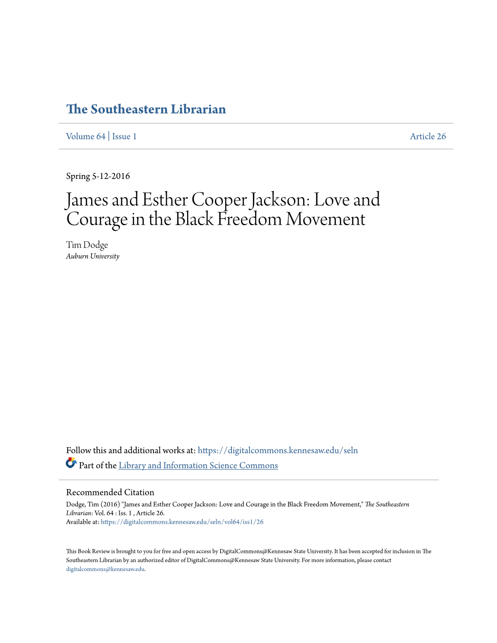 James and Esther Cooper Jackson: Love and Courage in the Black Freedom Movement Tim Dodge Auburn University