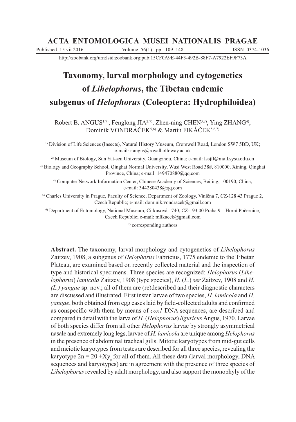 Taxonomy, Larval Morphology and Cytogenetics of Lihelophorus, the Tibetan Endemic Subgenus of Helophorus (Coleoptera: Hydrophiloidea)