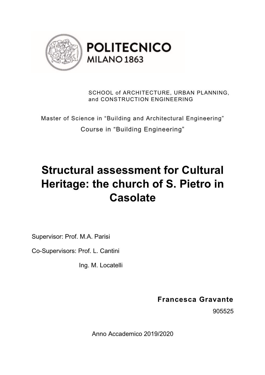 Structural Assessment for Cultural Heritage: the Church of S