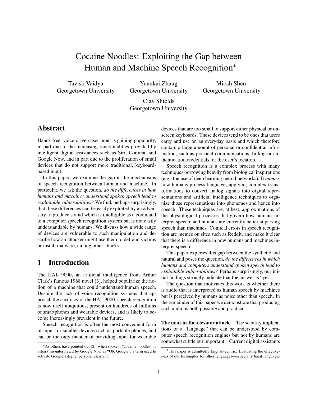 Cocaine Noodles: Exploiting the Gap Between Human and Machine Speech Recognition∗