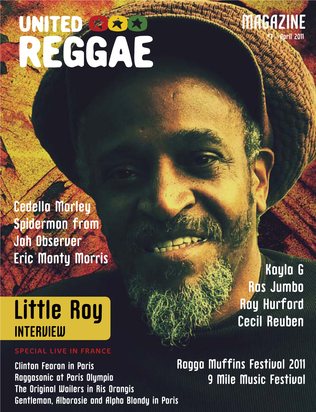 United Reggae Magazine #7 - April 2011 Want to Read United Reggae As a Paper Magazine? Now You Can