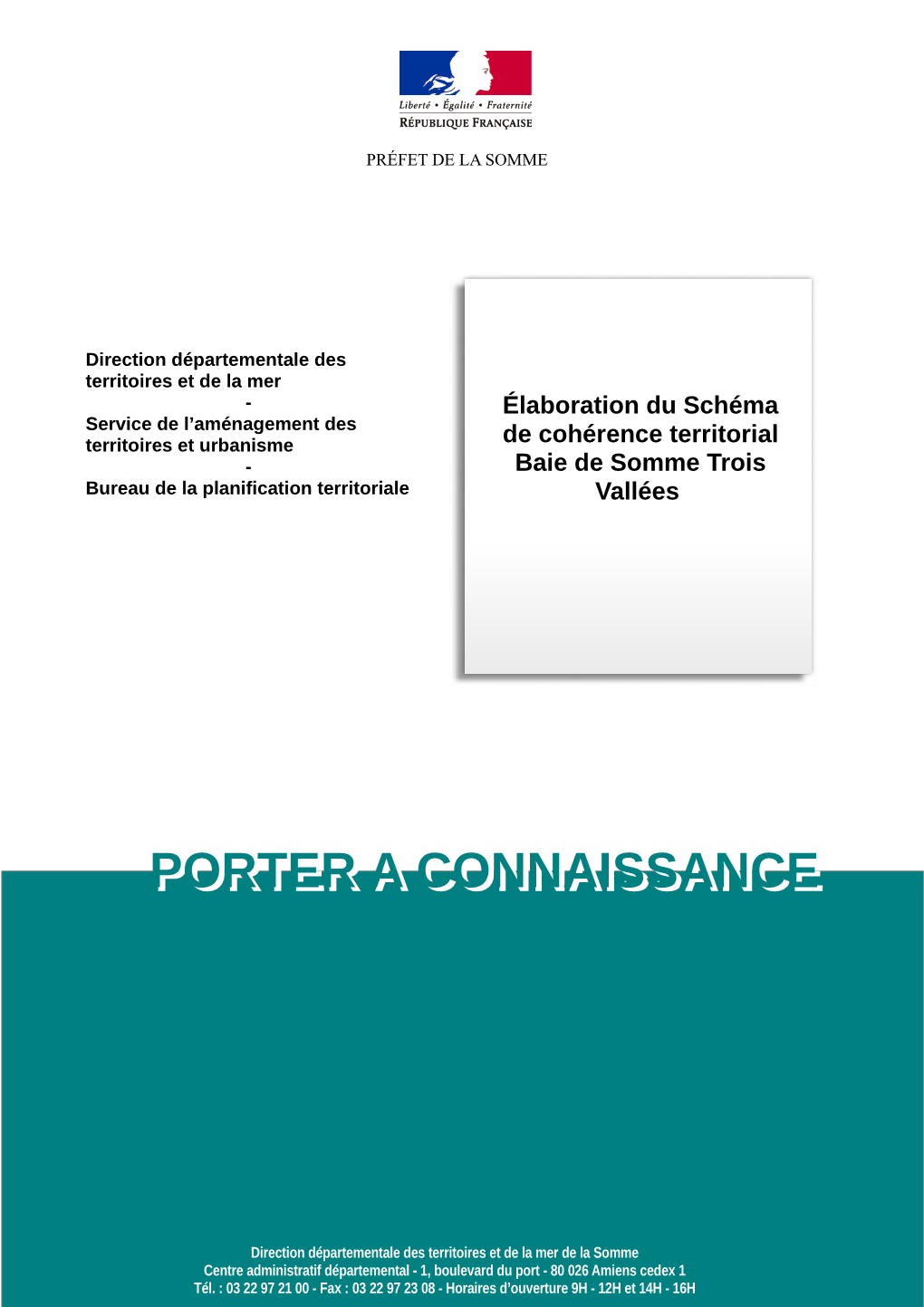 PORTER a CONNAISSANCE 2 Sur 39 Le Périmètre Du Schéma De Cohérence Territoriale a Été Arrêté Par Arrêté Préfectoral En Date Du 28/05/2015