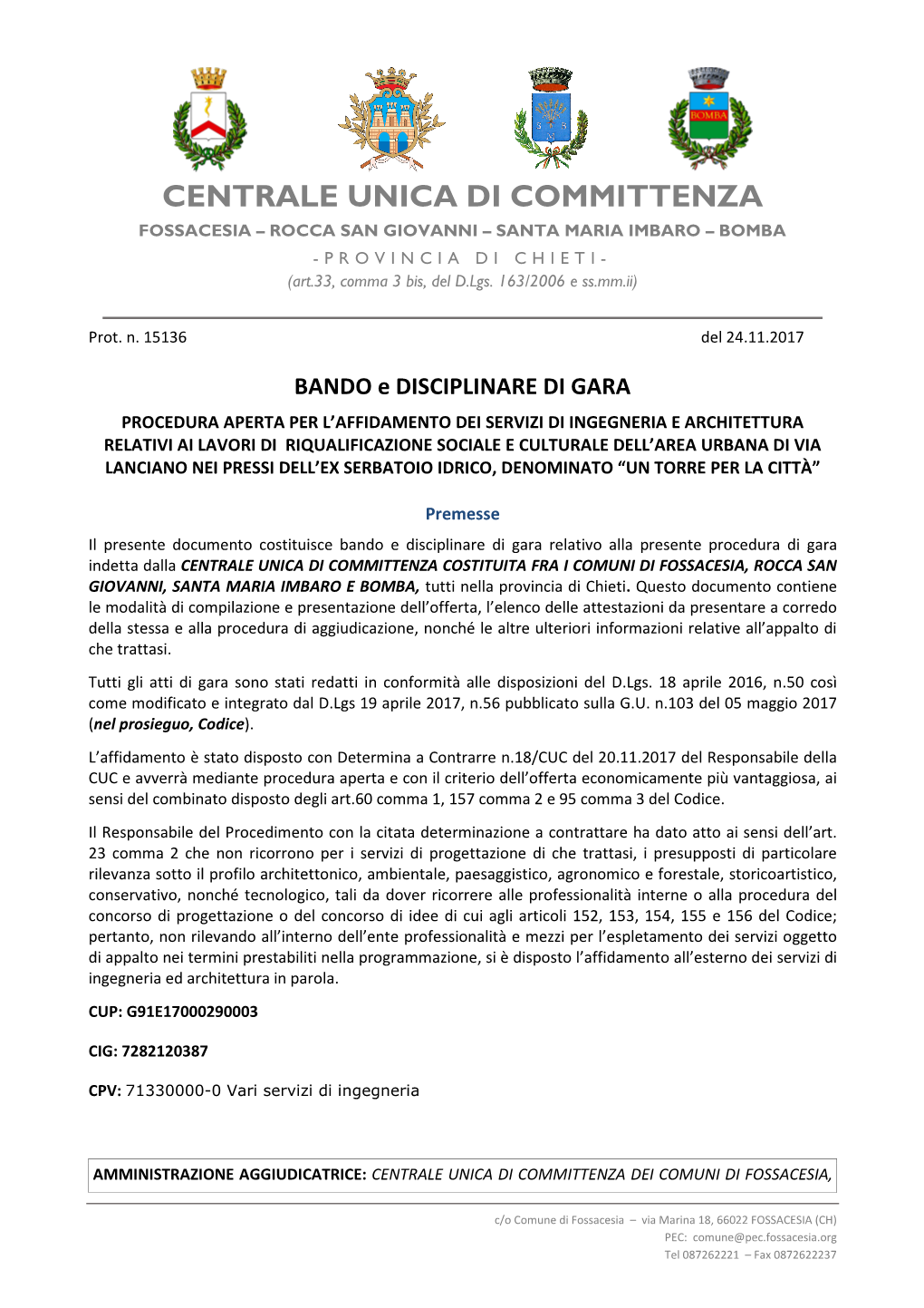 CENTRALE UNICA DI COMMITTENZA FOSSACESIA – ROCCA SAN GIOVANNI – SANTA MARIA IMBARO – BOMBA -PROVINCIA DI CHIETI- (Art.33, Comma 3 Bis, Del D.Lgs