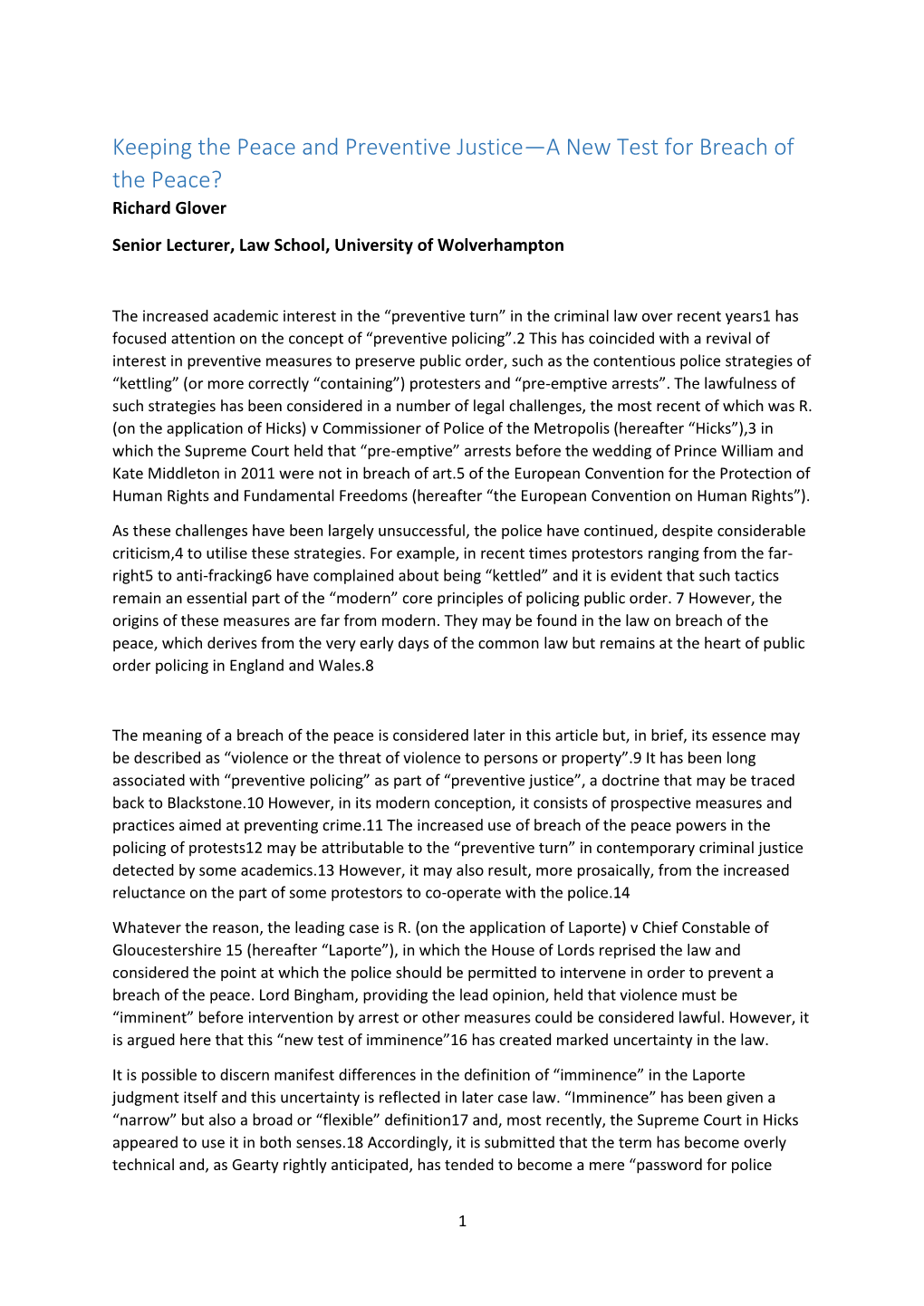 Keeping the Peace and Preventive Justice—A New Test for Breach of the Peace? Richard Glover Senior Lecturer, Law School, University of Wolverhampton