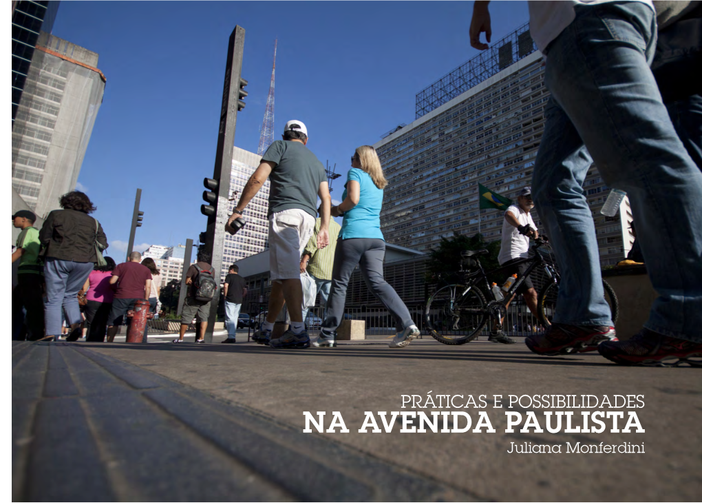 NA AVENIDA PAULISTA Juliana Monferdini 1