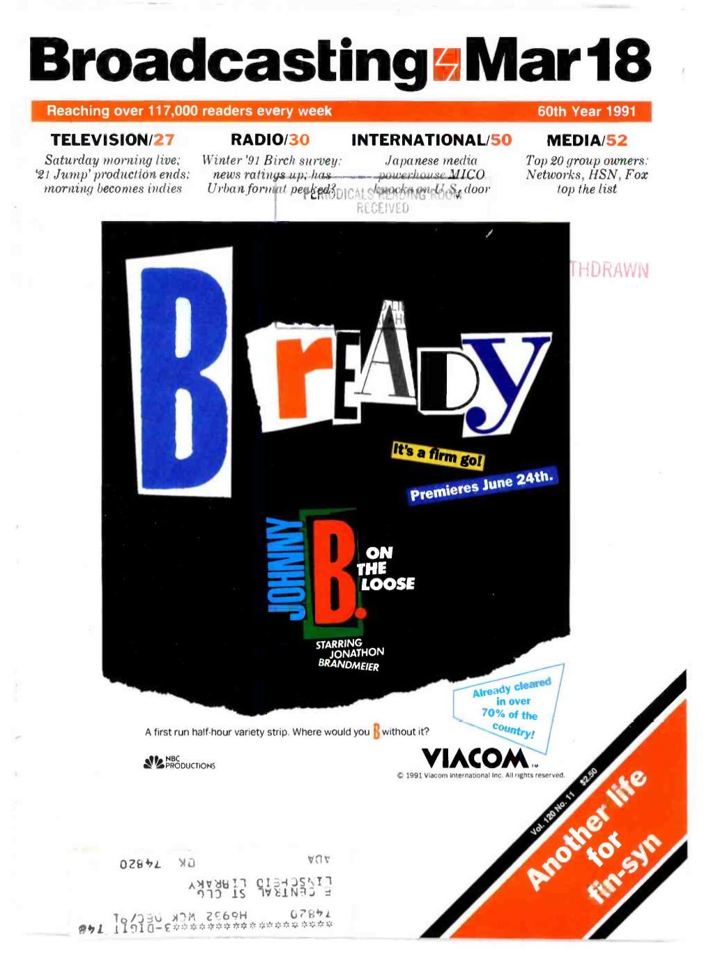 Broadcasting:Mar18 Reaching Over 117,000 Readers Every Week 60Th Year 1991 TELEVISION/ ?7 RADIO /30 INTERNATIONAL /50 MEDIA/52