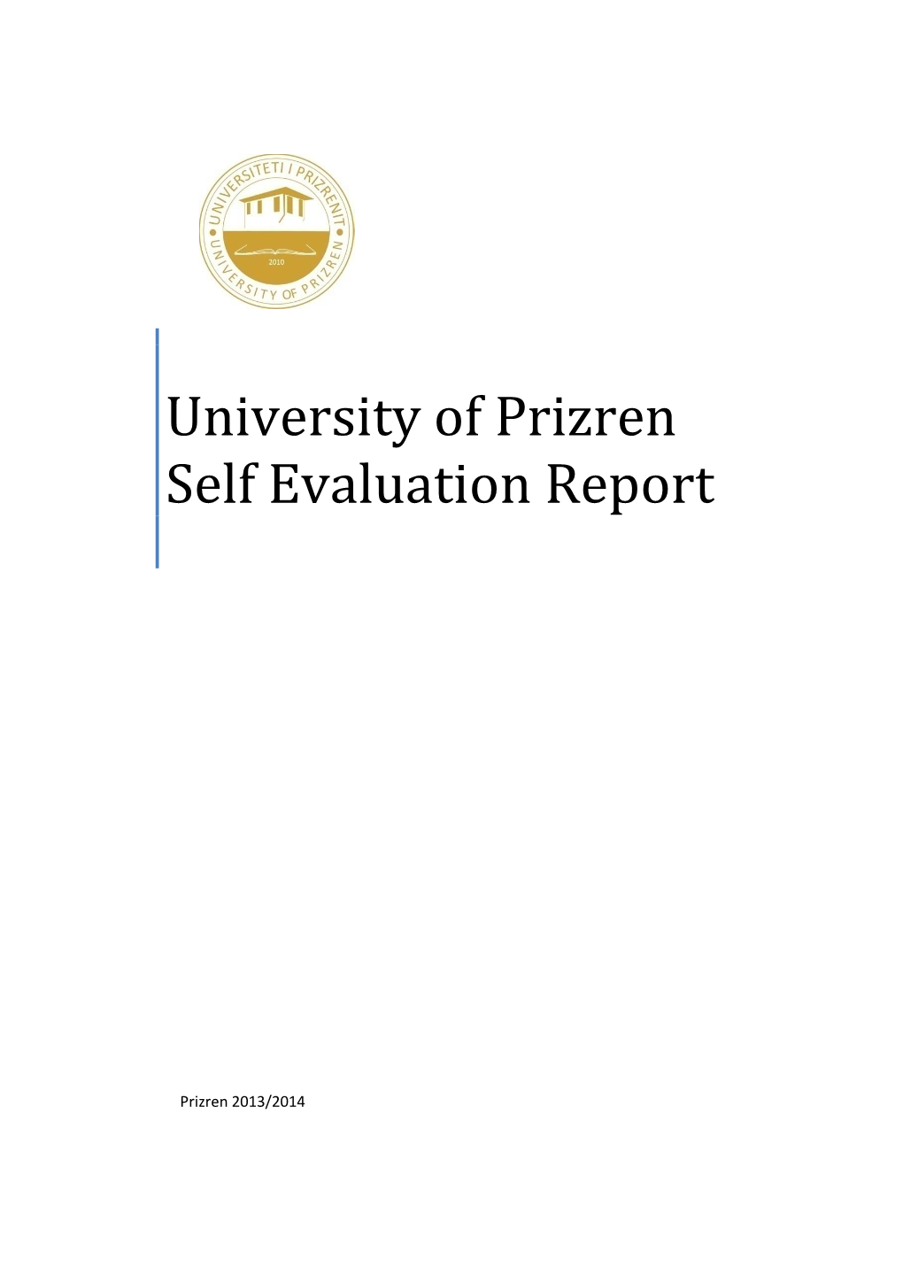 University of Prizren Self Evaluation Report