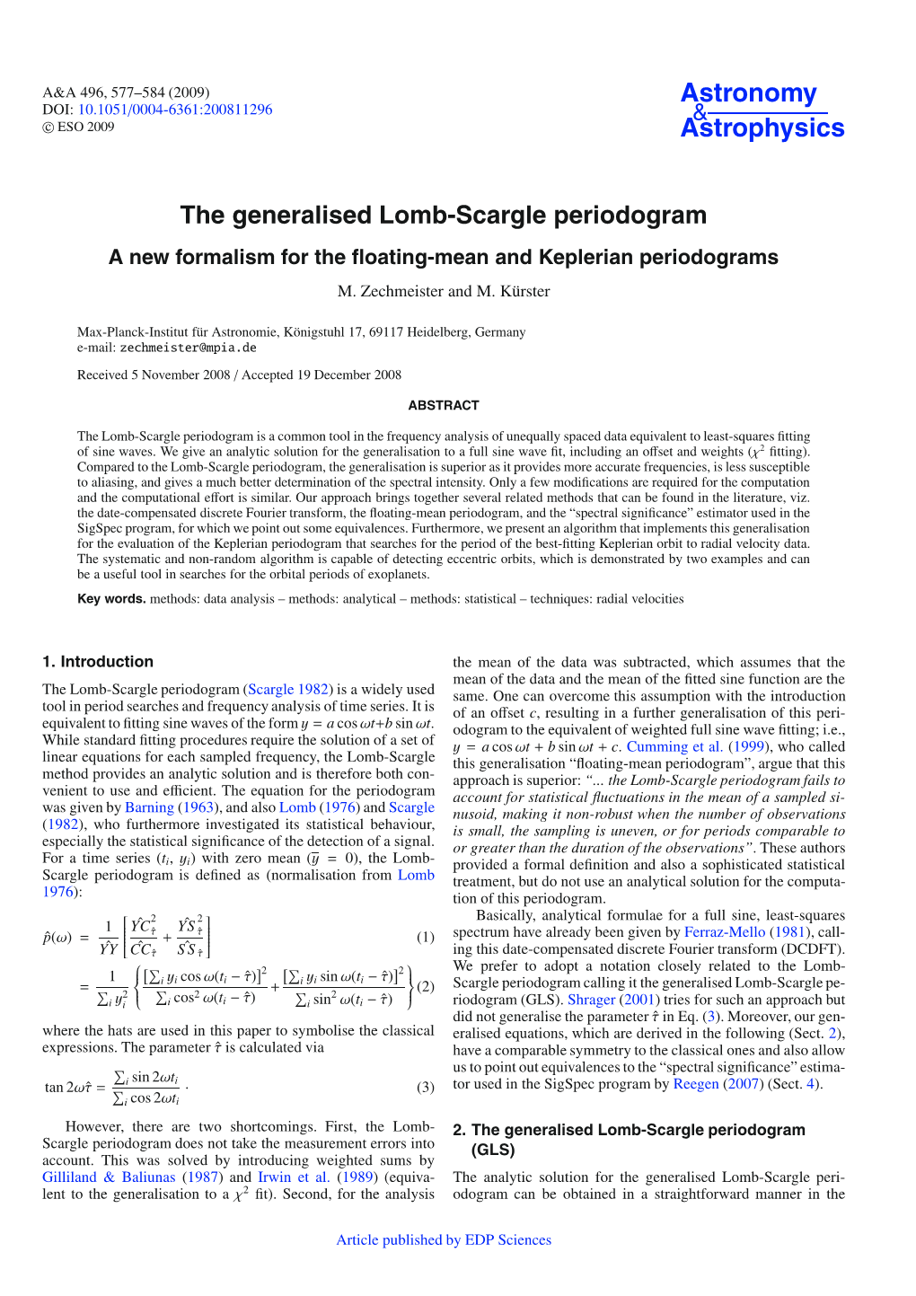 The Generalised Lomb-Scargle Periodogram a New Formalism for the ﬂoating-Mean and Keplerian Periodograms M
