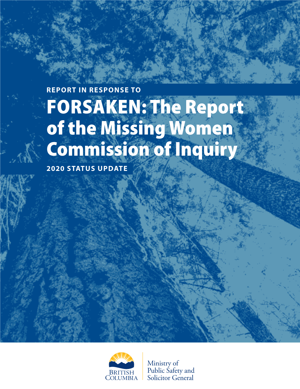 The Report of the Missing Women Commission of Inquiry, 2020 Status