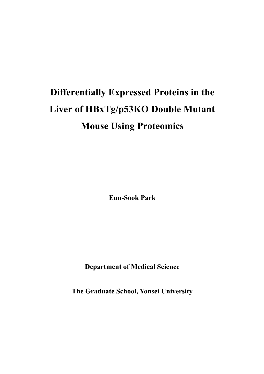 Differentially Expressed Proteins in the Liver of Hbxtg/P53ko Double Mutant Mouse Using Proteomics