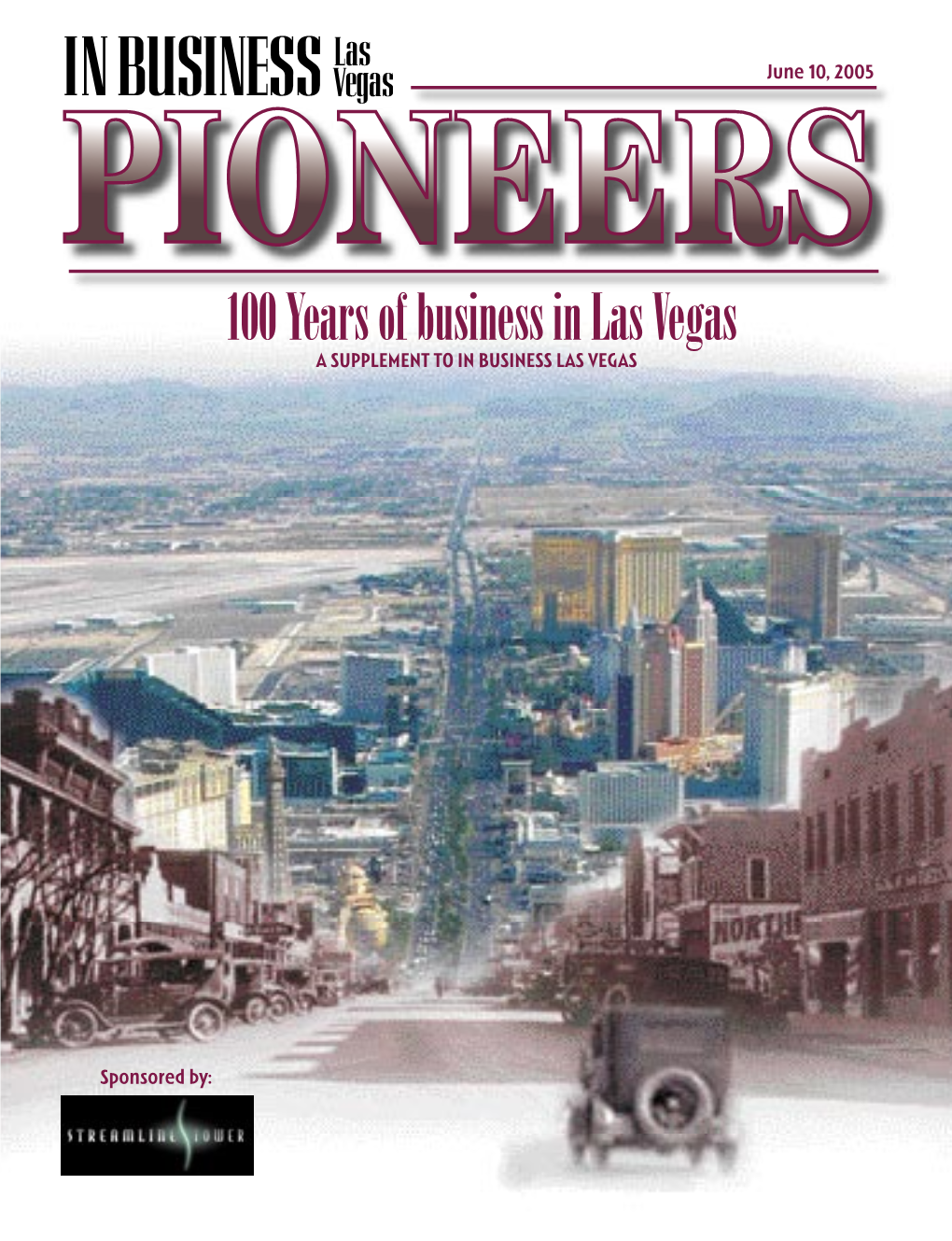 100 Years of Business in Las Vegas a SUPPLEMENT to in BUSINESS LAS VEGAS