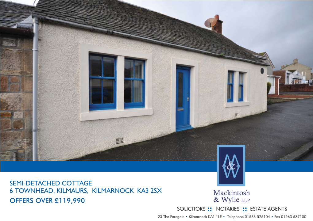 Semi-Detached Cottage 6 Townhead, Kilmaurs