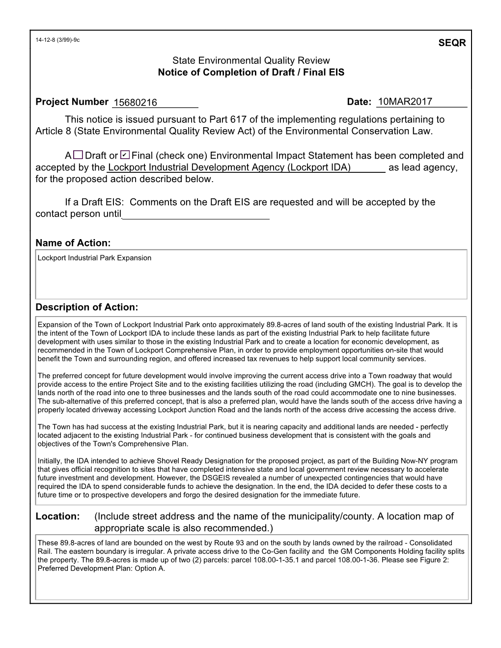 SEQR State Environmental Quality Review Notice of Completion of Draft / Final EIS