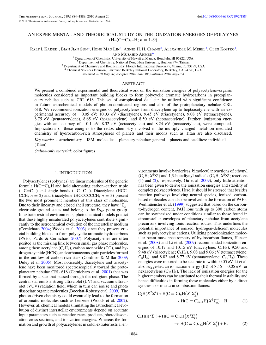 AN EXPERIMENTAL and THEORETICAL STUDY on the IONIZATION ENERGIES of POLYYNES (H–(C≡C)N–H; N = 1–9) Ralf I