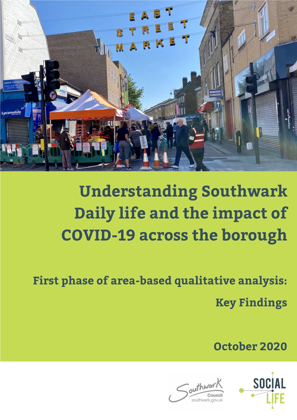 Understanding Southwark Daily Life and the Impact of COVID-19 Across the Borough