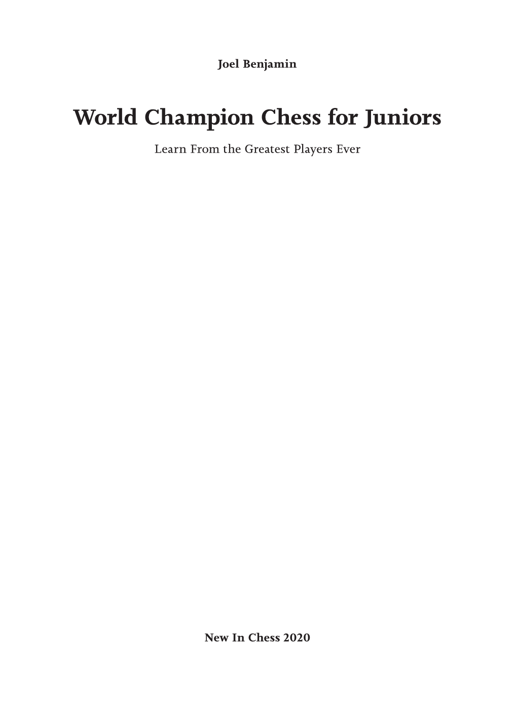 World Champion Chess for Juniors