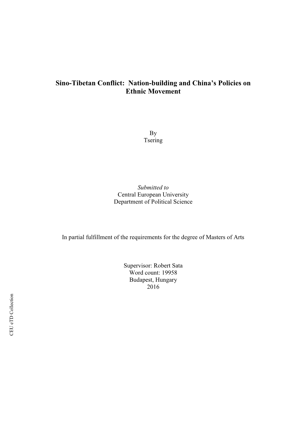 Sino-Tibetan Conflict: Nation-Building and China’S Policies on Ethnic Movement