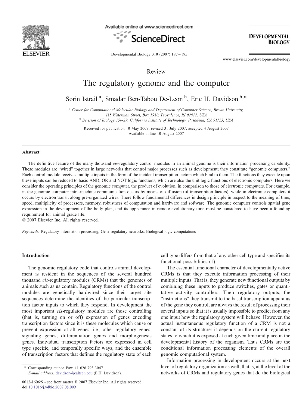 The Regulatory Genome and the Computer ⁎ Sorin Istrail A, Smadar Ben-Tabou De-Leon B, Eric H