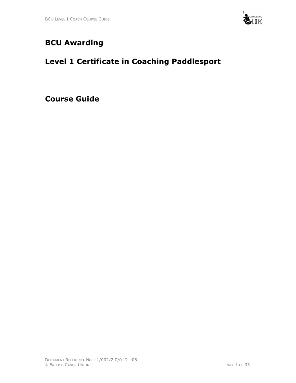 BCU Awarding Level 1 Certificate in Coaching Paddlesport Course Guide