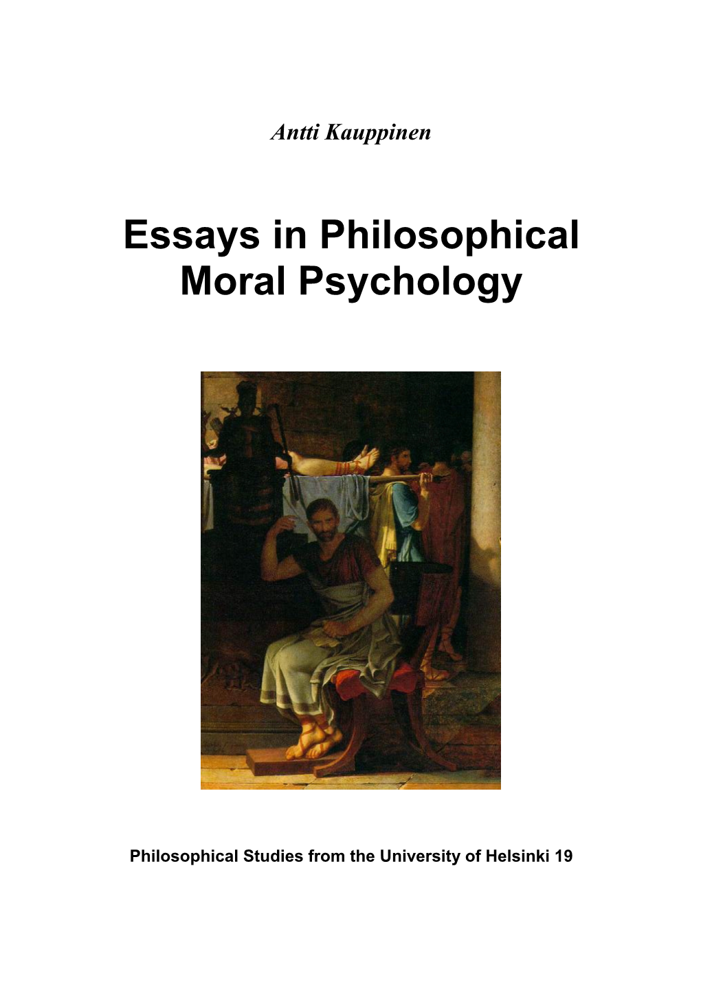 Essays in Philosophical Moral Psychology