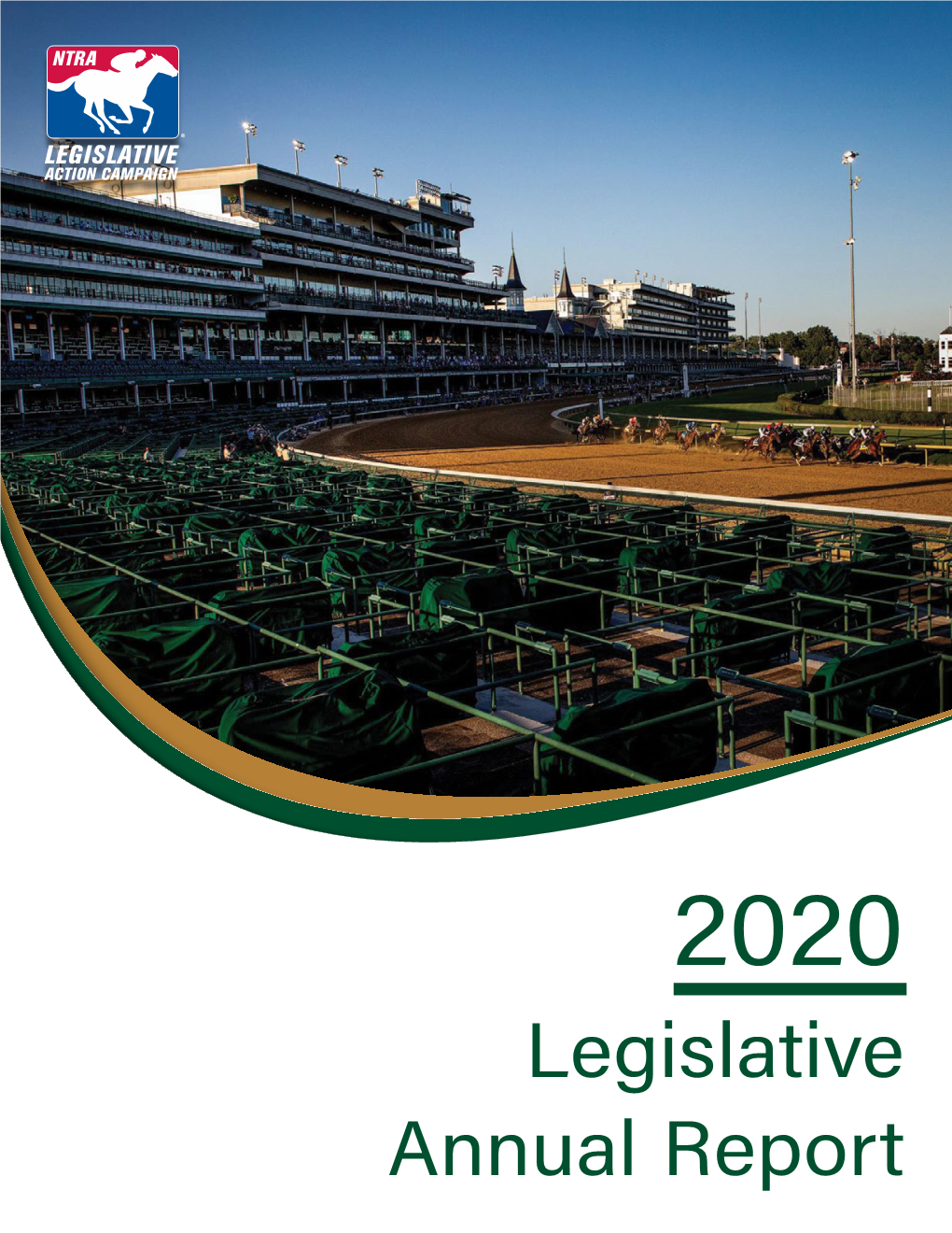 Legislative Annual Report LETTER from NTRA TABLE of CONTENTS