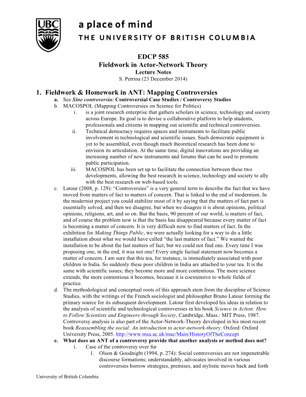 EDCP 585 Fieldwork in Actor-Network Theory 1. Fieldwork